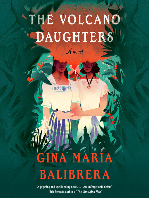 Title details for The Volcano Daughters by Gina María Balibrera - Available